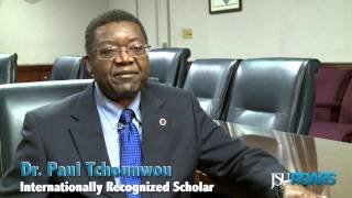 JSU Roars: Dr. Paul Tchounwou, an internationally recognized scholar