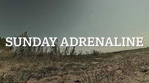 Sunday Adrenaline   4K FPV Drone video