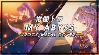Tokoyami Towa (常闇トワ) // My Abyss (Rock/Metal) Cover