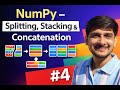 NumPy Splitting, Stacking &amp; Concatenation Explained | Part 4