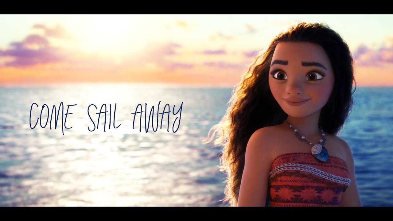 「Music Video」Moana Come Sail Away Anime Crossroads Best Non Anime