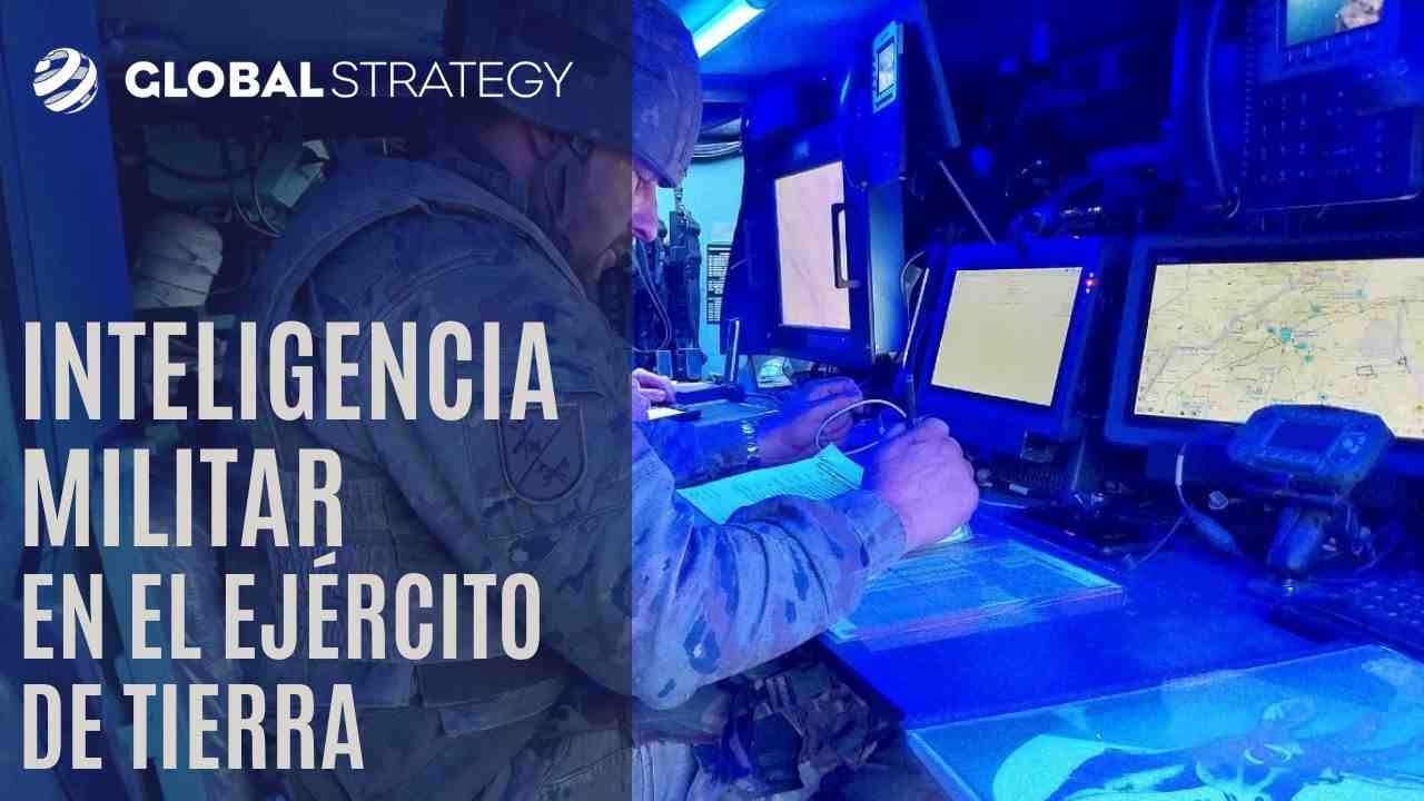 Inteligencia militar en el Ejército de Tierra | Estrategia podcast 132