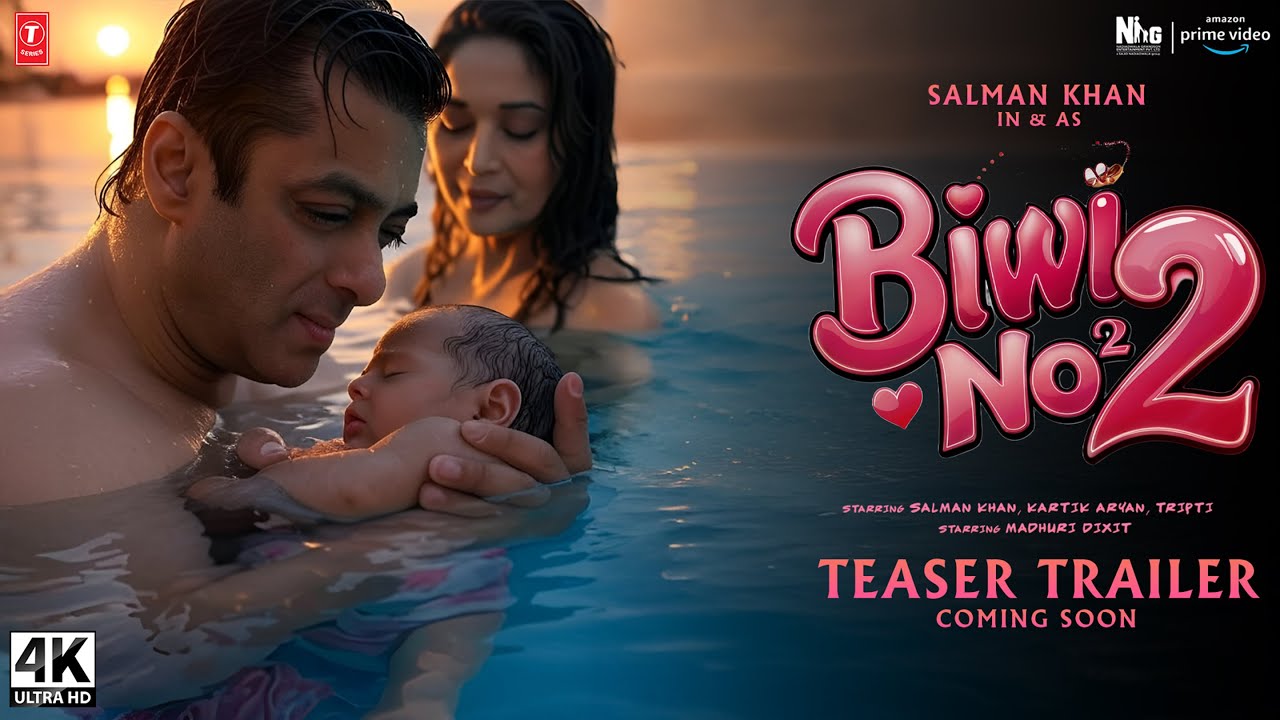 BIWI NO 2 : Official Trailer | Salman Khan, Madhuri Dixit | Biwi No 2 Teaser Trailer Updates 2025