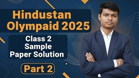 Hindustan Olympiad 2025 🔥 Class 2 Sample Paper Solution Part 2 by @AyushConnection 