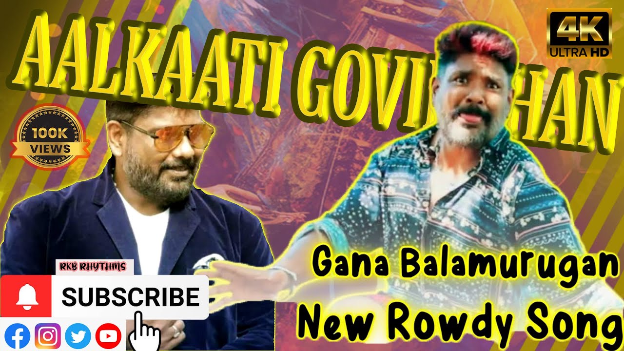  AALKAATI  GOVINDHAN GANA BALAMURUGAN 2023 TREANDING SONG