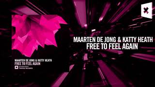 Maarten de Jong &amp; Katty Heath - Free to feel again [FULL] (Amsterdam Trance)