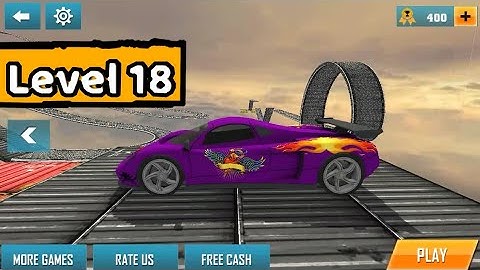 Stunt Car Impossible Track Challenge - Level #18 - Android Gameplay