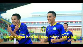 ANTHEM PERSIBAS BANYUMAS | KAULAH KEBANGGAAN | Lirik