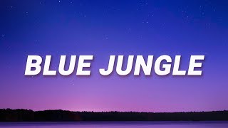 Natalie - Blue Jungle (Lyrics)