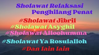 Download Lagu Sholawat Relaksasi Penghilang penat MP3