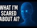 What I'm scared about AI ( Monologue Podcast )