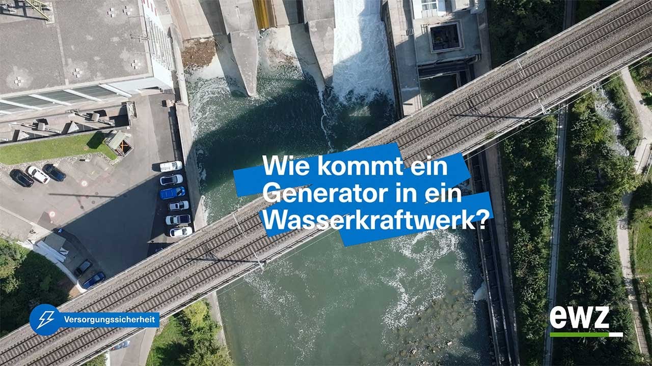 Wie kommt ein Generator in ein Wasserkraftwerk? | ewz.energie - YouTube