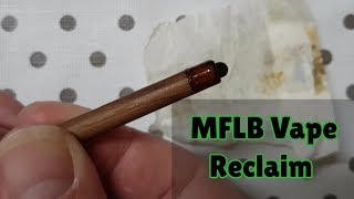 Vaping Reclaim From Mflb Wooden Stem