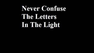 10. Never Confuse The Letters In The Light