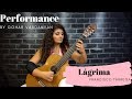 Lágrima by Fráncisco Tarrega (1/2 - Performance) | Gohar Vardanyan