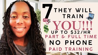 7 Work from Home Jobs with Paid Training   Start Earning Today!