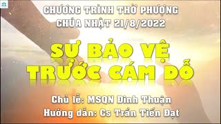 HTTL PHAN THIẾT - Chương Trình Thờ Phượng Chúa - 21/08/2022