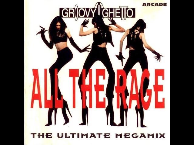 洋楽 g-rap Enrage Turn Up The Bass - All The Rage - The Ultimate Megamix (1991