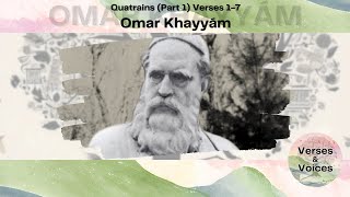 Omar Khayyám: Quatrains  (Part 1) Verses 1-7    #khayyam