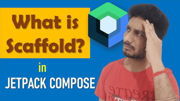 What is Scaffold in Jetpack Compose?