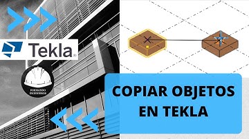 🔴Cómo Copiar Elementos Estructurales en Tekla Structures | Tutorial Completo