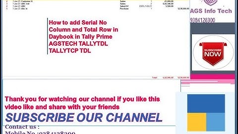 How to add Serial No Column and Total Row  Daybook Report  in Tally Prime AGSTECH TALLYTDL TALLYTCP
