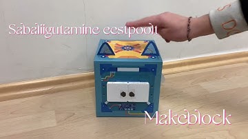 Roboti tutvustus: Makeblock Neuron