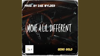Move A Lil Different
