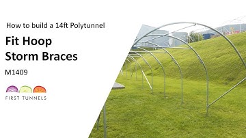 14ft Polytunnel | Hoop Storm Braces Setup Guide | M1409