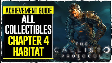 The Callisto Protocol Chapter 4: Habitat - All Collectible Locations (Data-Bios & Implant-Bios)