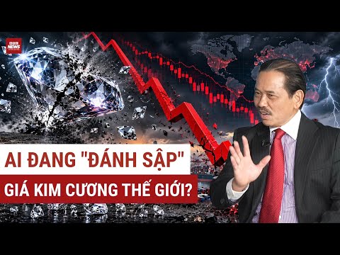 TS Bùi Ngọc Sơn: Quá hỗn loạn, Kim Cương đã "hết thời"? Ai đang "đánh sập" giá kim cương thế giới?