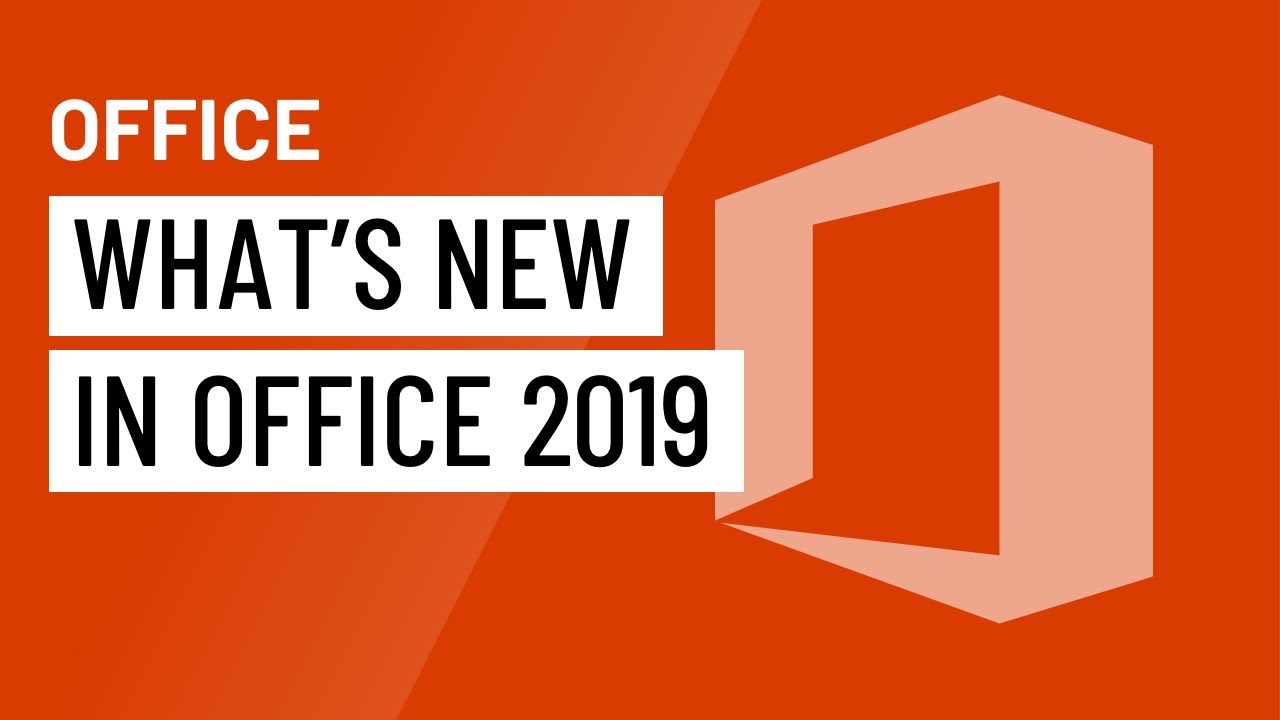 ⁣What's New in Office 2019