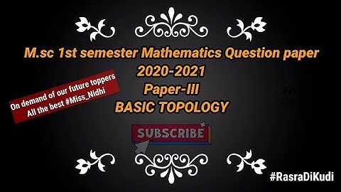 M.sc mathematics paper of Basic topology |1st semester|JNCU|2020-2021|Ballia| Prachi Barnwal