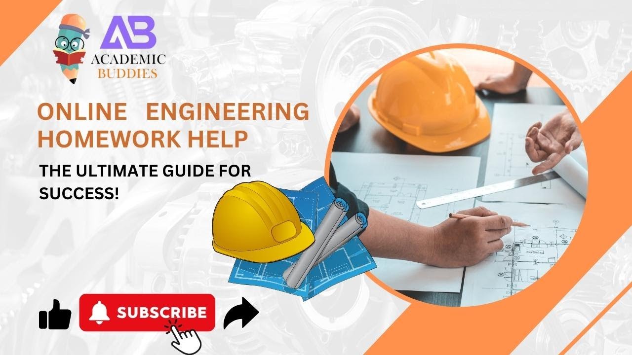 Online Engineering Homework Help The Ultimate Guide for Success!