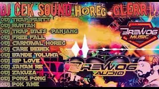 DJ CEK SOUND 2022- HOREG -GLERR || FULL ALBUM -BREWOG AUDIO ,BREWOG MUSIC,✔️