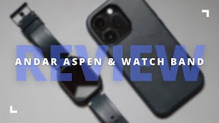 Andar Aspen Case & Watch Band Review