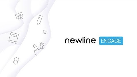 Engage - Newline