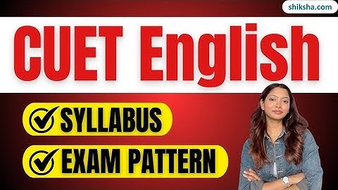 CUET English Syllabus 2026 | Section wise Subject & Best Books #cuetenglishsyllabus