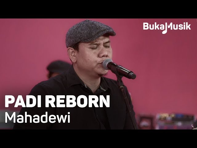 Padi Reborn - Mahadewi (with Lyrics) | BukaMusik class=