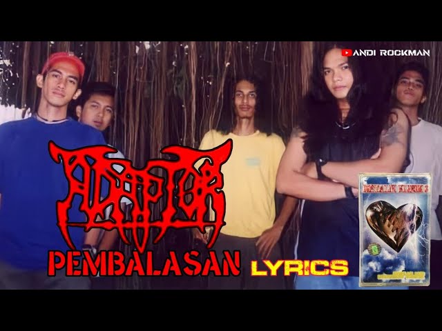 Adaptor - Pembalasan + lyrics (Metalik Klinik 3) Musik Underground Indonesia class=