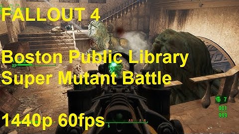 Fallout 4 - Boston Public Library - Super Mutant Battle (1440p60)
