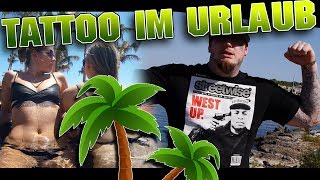 Tattoo im Urlaub stechen lassen !? Urlaubstattoo JA oder NEIN ⎮ Max Cameo