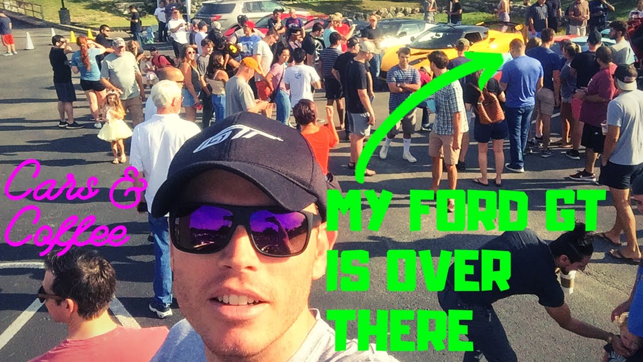 Taking the Ford GT to Cars & Coffee - PRICELESS REACTIONS!