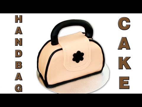 How to make a Handbag Cake (Video) - Happy Foods Tube