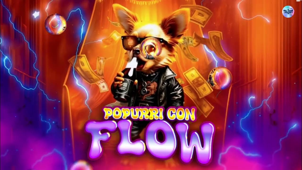 BANDA LA SUPER - POPURRÍ CON FLOW BANDA LA SUPER - POPURRÍ CON FLOW