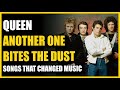 Songs that changed music queen  another one bites the dust