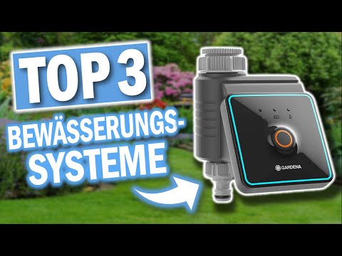 Die besten GARTEN BEWÄSSERUNGSSYSTEME 2024 | Top 3 Bewässerungscomputer für den Garten