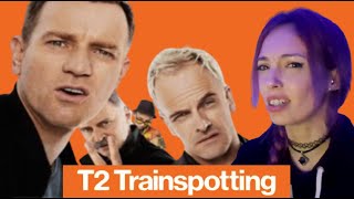 Movie Reaction -T2 Trainspotting (2017) - First Time Watching