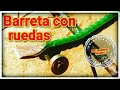 DIY BARRETA con RUEDAS, como se hace ?? #herramientascaseras