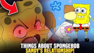Things You Didn't Know About Spongebob & Sandy's Relationship!